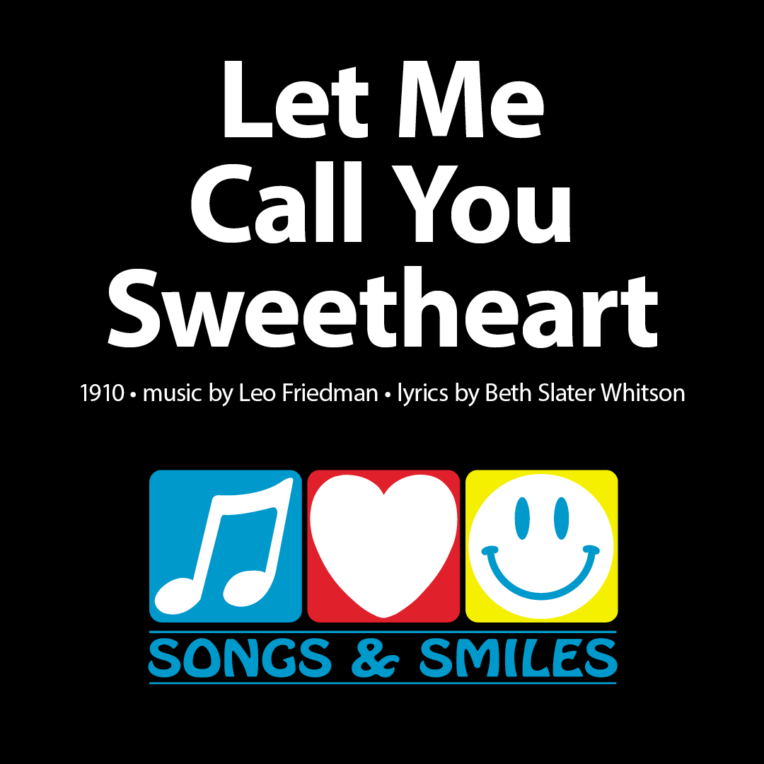 Singalong Leader Videos - Let Me Call You Sweetheart