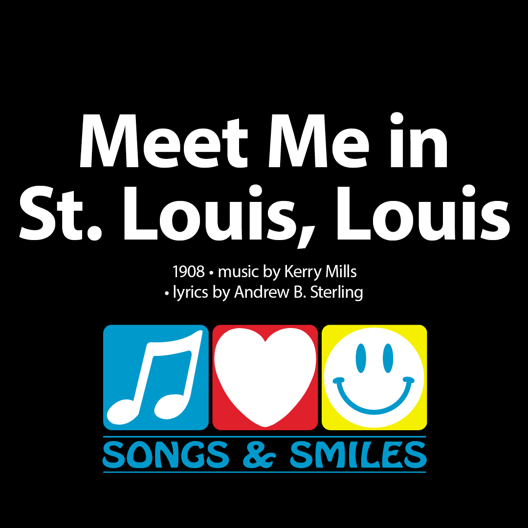 Singalong Leader Videos - Meet Me in St. Louis, Louis