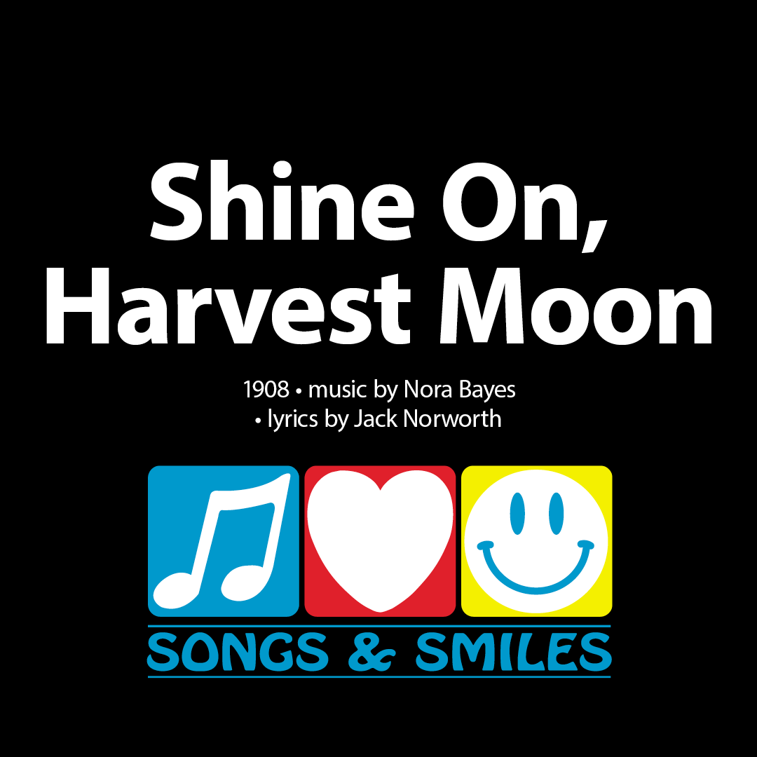 Singalong Leader Videos - Shine On, Harvest Moon