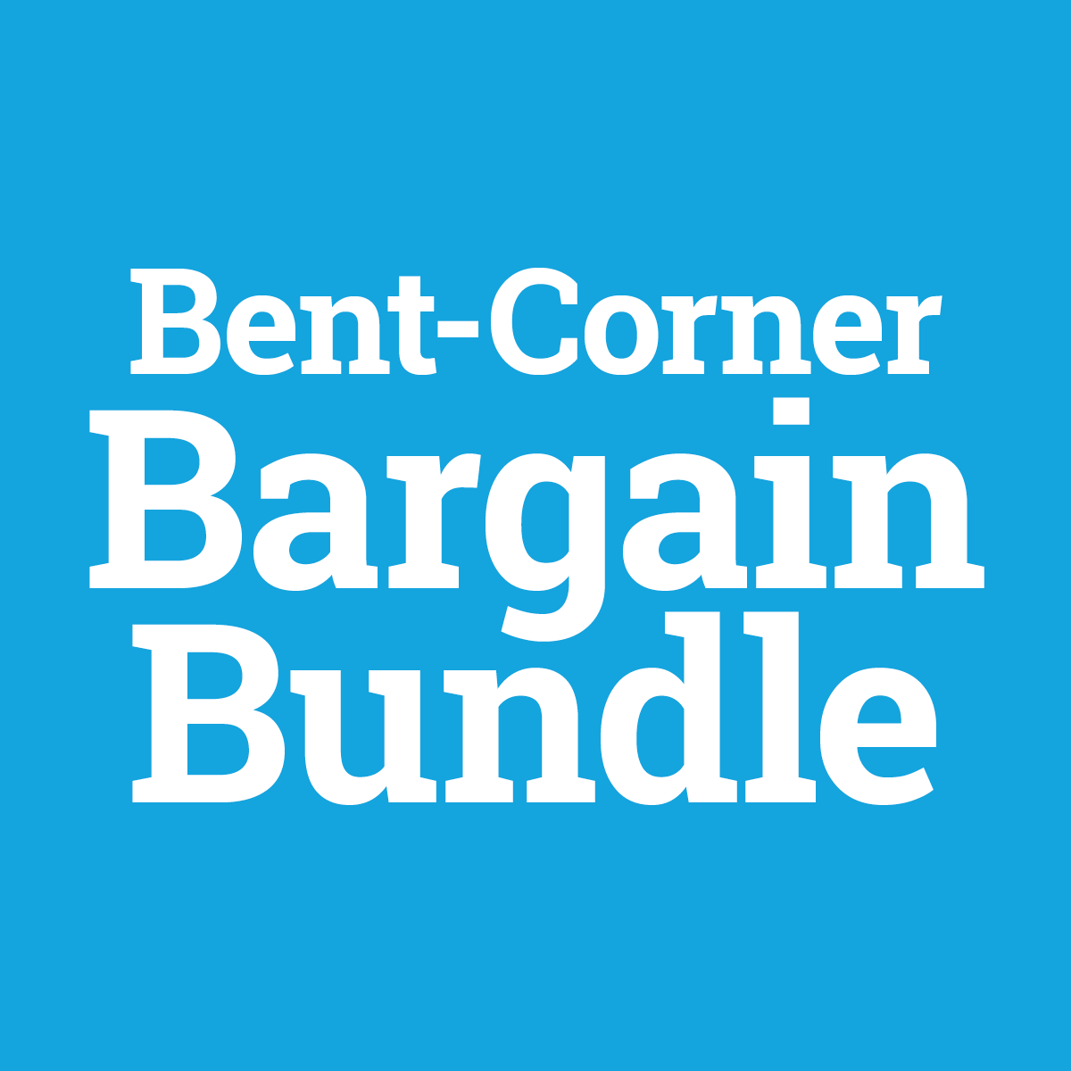 Bent-Corner Bargain Bundle