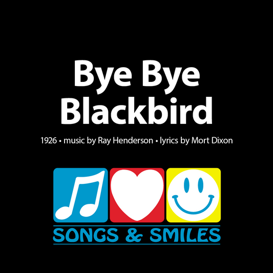 Singalong Leader Videoa - Bye Bye Blackbird