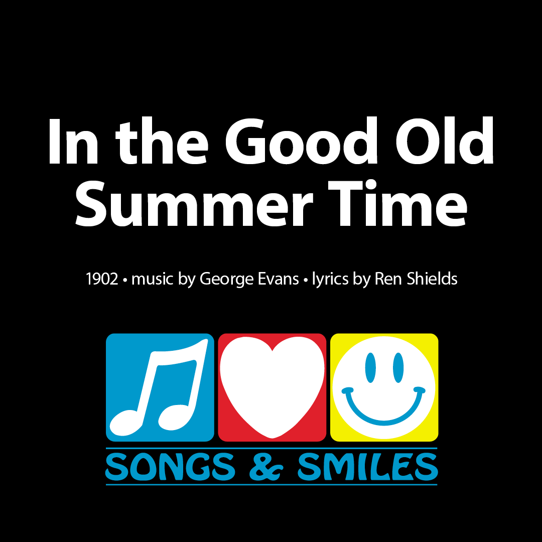 Singalong Leader Videos - In the Good Old Summer Time