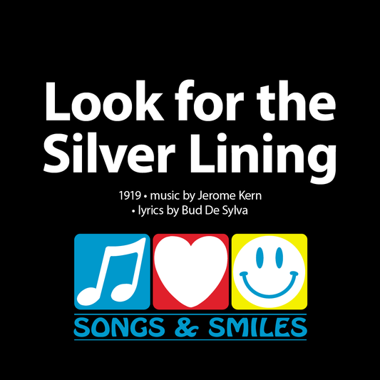 Singalong Video - Look for the Silver Lining