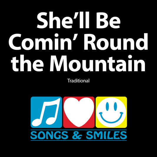 Singalong Video - She'll Be Comin' Round the Mountain