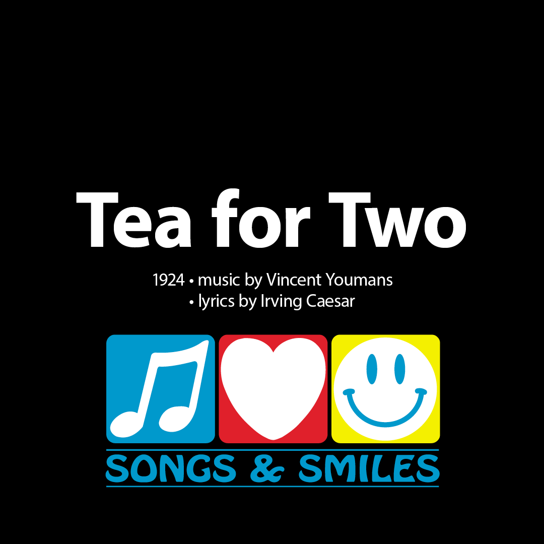 Singalong Video - Tea for Two